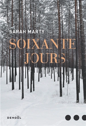 Soixante jours - Sarah Marty