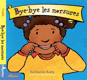 Bye-bye les morsures - Elizabeth Verdick