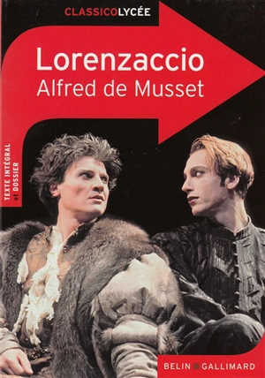 Lorenzaccio - Alfred de Musset