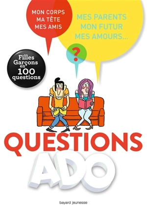 Questions ado : filles, garçons en 100 questions - Nathalie Szapiro