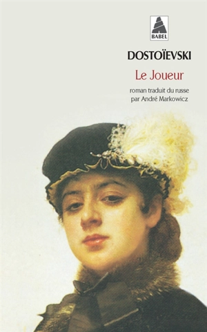 Le joueur - Fédor Dostoievski