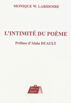 L'intimité du poème - Monique W. Labidoire