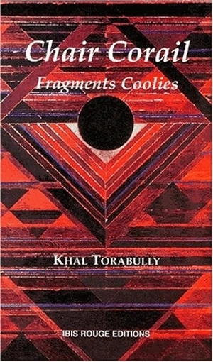 Chair corail, fragments coolies - Khaleel Torabully