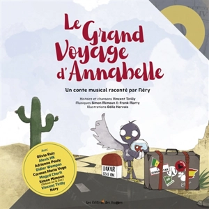Le grand voyage d'Annabelle - Vincent Tirilly