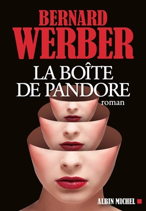 La boîte de Pandore - Bernard Werber