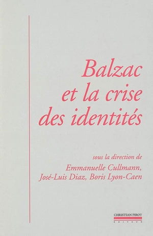 Balzac et la crise des identités
