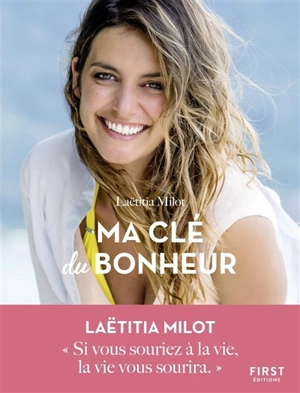 Ma clé du bonheur - Laëtitia Milot