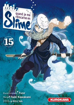 Moi, quand je me réincarne en Slime. Vol. 15 - Fuse