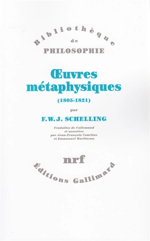 Oeuvres métaphysiques : 1805-1821 - Friedrich Wilhelm Joseph von Schelling