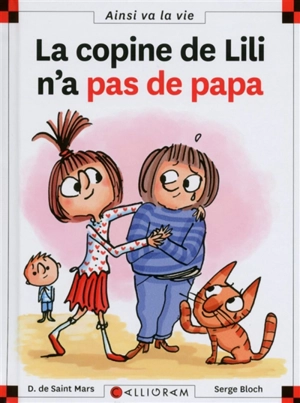 La copine de Lili n'a pas de papa - Dominique de Saint-Mars