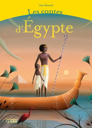 Les contes d'Egypte - Ann Rocard