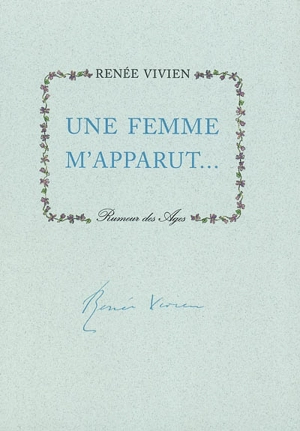 Une femme m'apparut... - Renée Vivien