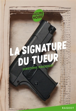 La signature du tueur - Christophe Miraucourt