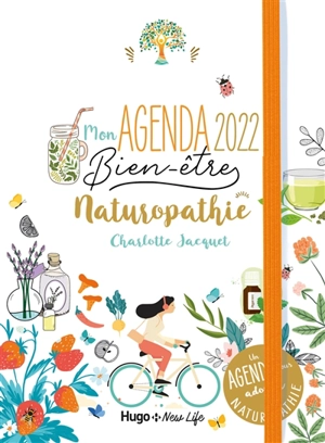 Mon agenda bien-être 2022 : naturopathie - Charlotte Jacquet