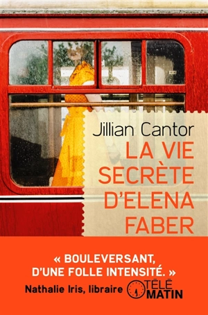 La vie secrète d'Elena Faber - Jillian Cantor