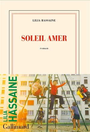 Soleil amer - Lilia Hassaine