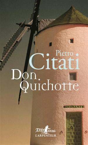 Don Quichotte - Pietro Citati