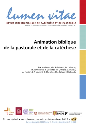 Lumen vitae, n° 4 (2017). Animation biblique de la pastorale et de la catéchèse