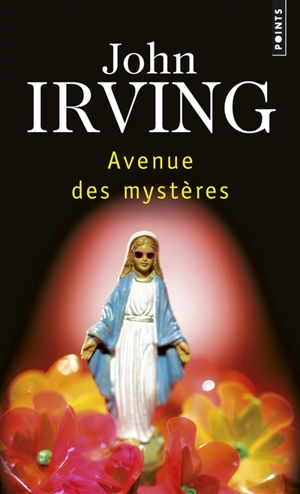 Avenue des mystères - John Irving