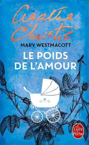 Le poids de l'amour - Agatha Christie