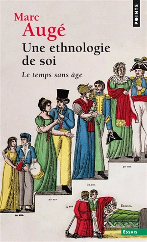 Une ethnologie de soi : le temps sans âge - Marc Augé