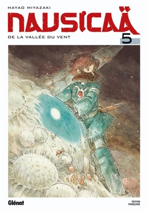 Nausicaä : de la vallée du vent. Vol. 5 - Hayao Miyazaki