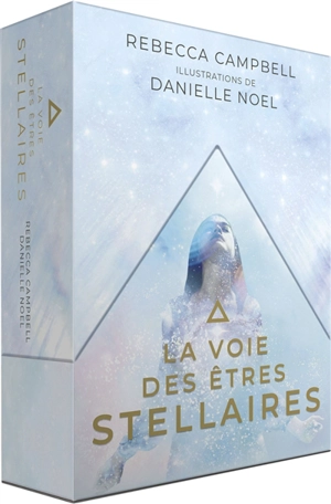 La voie des êtres stellaires - Rebecca Campbell