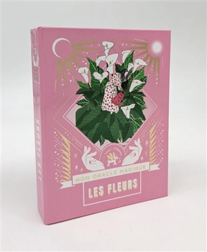 Les fleurs : mon oracle magique - Christine Cieur-Tranquard