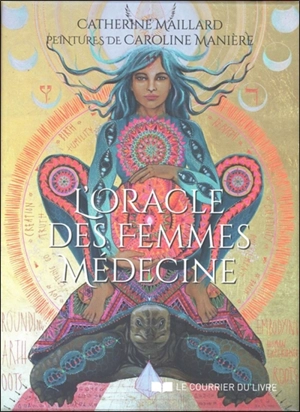 L'oracle des femmes médecine - Catherine Maillard