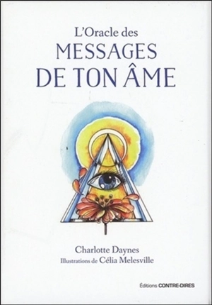 L'oracle des messages de ton âme - Charlotte Daynes