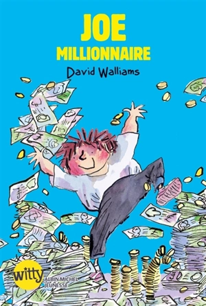 Joe millionnaire - David Walliams