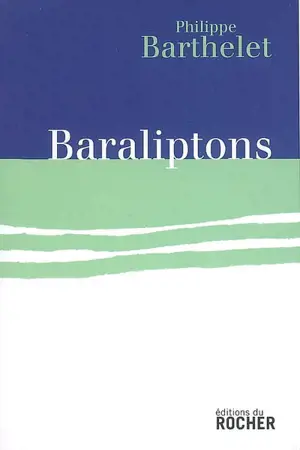 Baraliptons - Philippe Barthelet