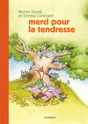 Merci pour la tendresse - Myren Duval