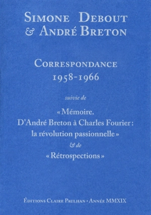 Correspondance, 1958-1966 - Simone Debout-Oleszkiewicz