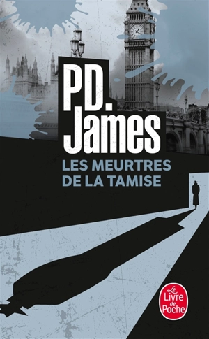 Les meurtres de la Tamise : une enquête historico-policière - Phyllis Dorothy James