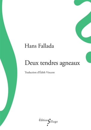 Deux tendres agneaux - Hans Fallada