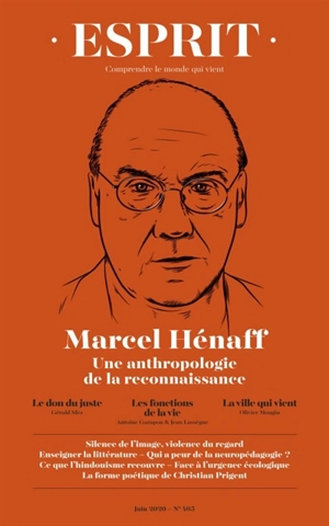 Esprit, n° 465. Marcel Hénaff : une anthropologie de la reconnaissance