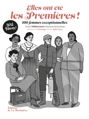 Elles ont été les premières ! : 100 femmes exceptionnelles - Mélina Gazsi