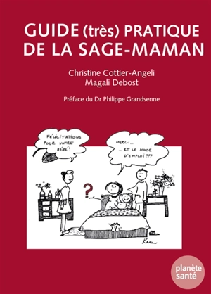 Guide (très) pratique de la sage-maman - Christine Cottier-Angeli