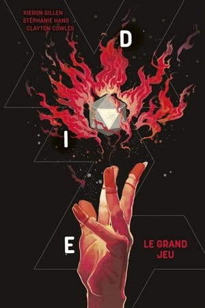 Die. Vol. 3. Le grand jeu - Kieron Gillen