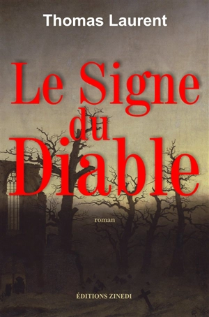 Le signe du diable - Thomas Laurent