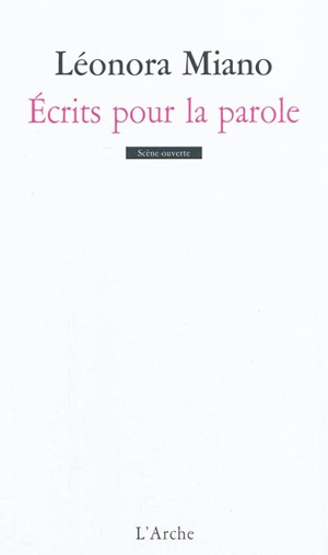 Ecrits pour la parole - Léonora Miano