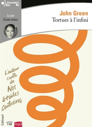 Tortues à l'infini - John Green