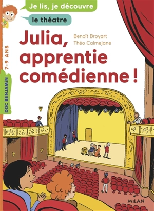 Julia, apprentie comédienne - Benoît Broyart