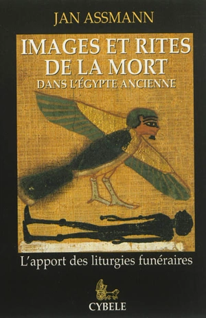 Images et rites de la mort dans l'Egypte ancienne : l'apport des liturgies funéraires : quatre séminaires à l'Ecole pratique des hautes études, section des sciences religieuses, 17-31 mai 1999. La théorie de la parole divine chez Jamblique et dans le - Jan Assmann