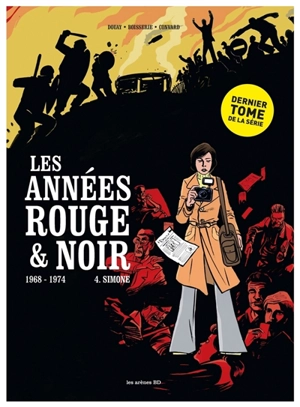 Les années rouge & noir. Vol. 4. Simone : 1968-1974 - Pierre Boisserie