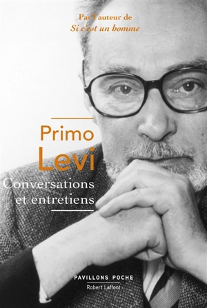 Conversations et entretiens : 1963-1987 - Primo Levi