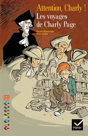 Attention, Charly ! : les voyages de Charly Page - Gérard Moncomble