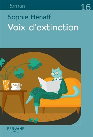 Voix d'extinction - Sophie Hénaff