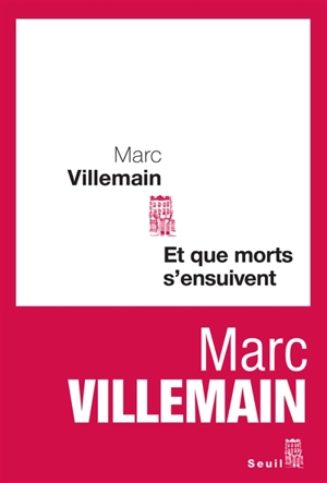 Et que morts s'ensuivent - Marc Villemain